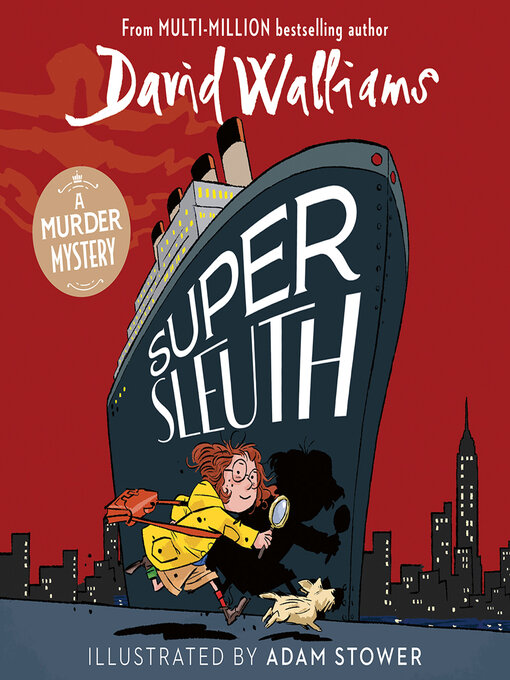 Title details for Super Sleuth by David Walliams - Available